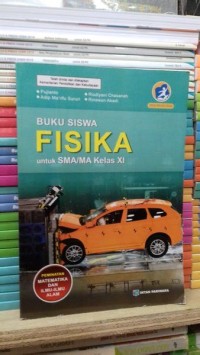 Buku Siswa Fisika: Untuk SMA/MA Kelas XI