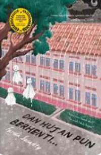 Image of Dan Hujan Pun Berhenti