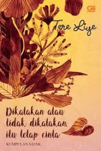 dikatakan atau tidak dikatakan itu tetap cinta