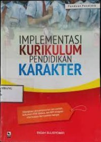 Implementasi Kurikulum Pendidikan Karakter