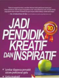 Jadi pendidik kreatif dan inspiratif