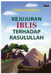 Image of Kejujuran Iblis terhadap Rasulullah