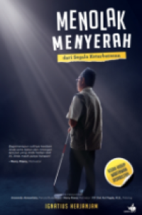 Menolak menyerah: dari segala keterbatasan