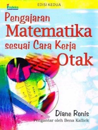 PENGAJARAN MATEMATIKA SESUAI CARA KERJA OTAK