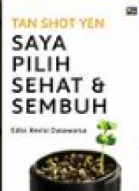 Image of Saya Pilih Sehat dan Sembuh