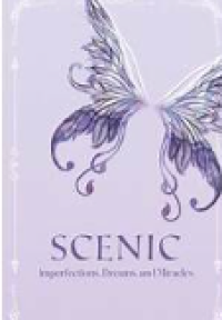 Image of Scenic: Imperfections, Drams, and Miracles