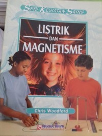 Seri Kegiatan Sains : Listrik dan Magnetisme