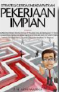 Strategi cerdas mendapatkan pekerjaan impian