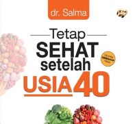 Tetap sehat setelah usia 40
