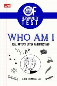Who am I : (gali potensi tuk raih prestasi)